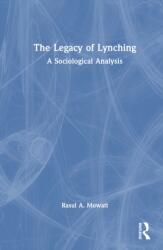 The Legacy of Lynching (ISBN: 9781041267584)