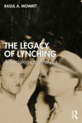 The Legacy of Lynching (ISBN: 9781041267577)