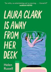 Laura Clark Is Away from Her Desk (ISBN: 9781035421077)