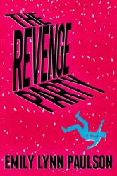 The Revenge Party (ISBN: 9781959524175)