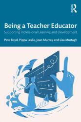 Being a Teacher Educator (ISBN: 9781041102809)