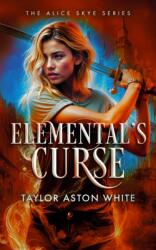 Elemental's Curse (ISBN: 9781036713171)