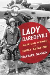 Lady Daredevils (ISBN: 9780252049668)
