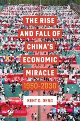The Rise and Fall of China's Economic Miracle (ISBN: 9781509570355)