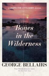 Bones in the Wilderness (ISBN: 9781504092616)