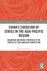 China's Coercion of States in the Asia-Pacific Region (ISBN: 9781032812359)