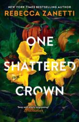 One Shattered Crown (ISBN: 9781035417957)