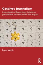 Catalyst Journalism (ISBN: 9780367460495)