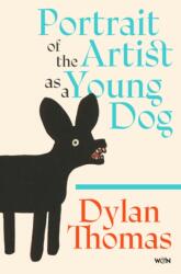 Portrait of the Artist as a Young Dog (ISBN: 9781399637862)