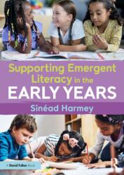 Supporting Emergent Literacy in the Early Years (ISBN: 9781032953861)