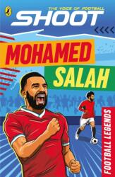 Shoot: Football Legends: Mohamed Salah (ISBN: 9780241812099)