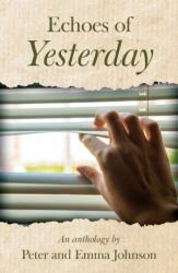 Echoes of Yesterday (ISBN: 9781806344284)