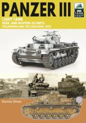 Tank Craft 50 Panzer III Light Tank - Dennis Oliver (ISBN: 9781036185220)