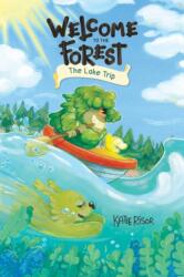 Welcome to the Forest: The Lake Trip (ISBN: 9781524894290)