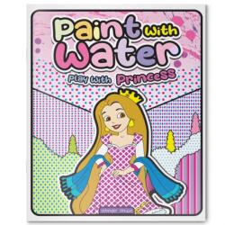 Paint with Water Play with Princess (ISBN: 9789358565737)
