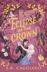 Eclipse of the Crown (ISBN: 9781464259791)