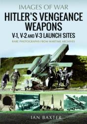 Hitler's Vengeance Weapons (ISBN: 9781036128807)