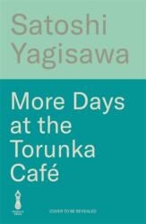 More Days at the Torunka Cafe (ISBN: 9781786585257)