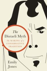 The Disraeli Myth (ISBN: 9780691246314)