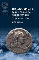 The Archaic and Early Classical Greek World (ISBN: 9781009434089)