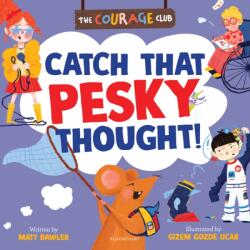 Catch That Pesky Thought! (ISBN: 9781801998130)