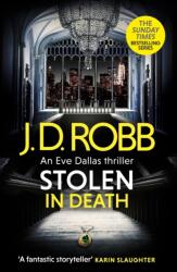 Stolen in Death: An Eve Dallas thriller (ISBN: 9780349446257)