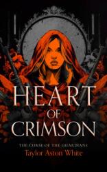 Heart of Crimson - Taylor Aston White (ISBN: 9781036713102)