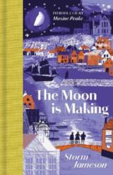 The Moon is Making (ISBN: 9781068661389)