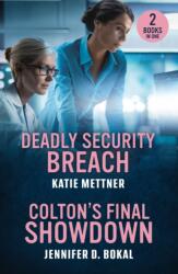 Deadly Security Breach / Colton's Final Showdown (ISBN: 9780263397406)