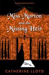 Miss Morton and the Missing Heir (ISBN: 9781496754974)