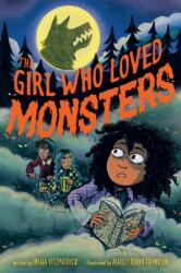 The Girl Who Loved Monsters (ISBN: 9780593690918)