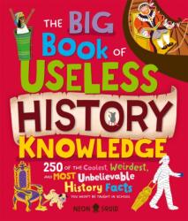 The Big Book of Useless History Knowledge (ISBN: 9781916745193)