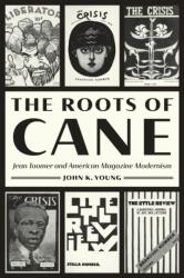 The Roots of Cane (ISBN: 9781609389659)