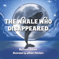 The Whale Who Disappeared (ISBN: 9781914560903)