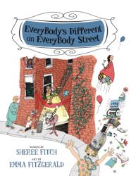 EveryBody's Different on EveryBody Street (ISBN: 9781774711842)