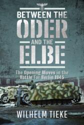 Between the Oder and the Elbe (ISBN: 9781399002936)