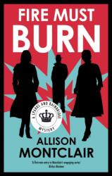 Fire Must Burn (ISBN: 9781448318872)