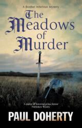 The Meadows of Murder (ISBN: 9781448318780)