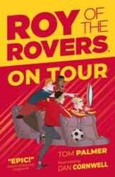 Roy of the Rovers: On Tour (ISBN: 9781781086858)