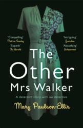 The Other Mrs Walker (ISBN: 9781447293927)