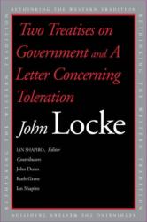 Two Treatises of Government and A Letter Concerning Toleration (ISBN: 9780300100181)