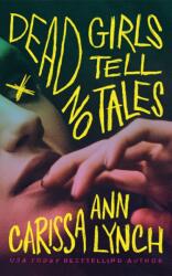 Dead Girls Tell No Tales (ISBN: 9781662538292)