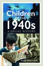Children of the 1940s (ISBN: 9781399049511)