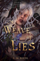 A Weave of Lies - E. M. Riedl (ISBN: 9781069693914)