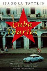Cuba Diaries - Isadora Tattlin (ISBN: 9780553824896)