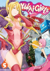 Yokai Girls, Vol. 5 - Kazuki Funatsu (ISBN: 9781947804166)