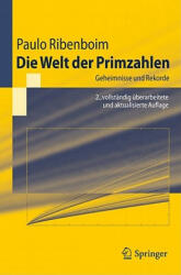 Die Welt Der Primzahlen - Paulo Ribenboim, Jörg Richstein, Wilfrid Keller (ISBN: 9783642180781)