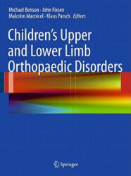 Children's Upper and Lower Limb Orthopaedic Disorders - Benson (ISBN: 9780857295606)