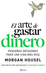 El arte de gastar dinero - Morgan Housel (2025)