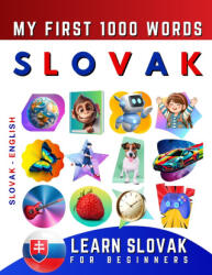 Learn Slovak for Beginners, My First 1000 Words - Effie Delarosa (2024)